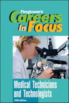 Hardcover Careers in Focus: Medical Technicians and Technologists, Fifth Edition Book