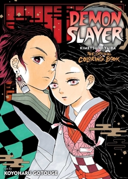 Paperback Demon Slayer: Kimetsu No Yaiba: The Official Coloring Book
