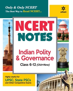 Paperback NCERT Notes Indian Polity & Governance Class 6-12 (Old+New) for UPSC, State PSC and Other Competitive Exams Book