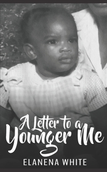 Paperback A Letter to A Younger Me Book