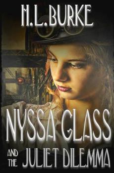 Paperback Nyssa Glass and the Juliet Dilemma Book