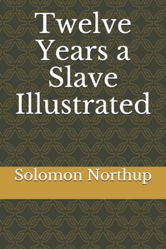 Paperback Twelve Years a Slave Illustrated Book