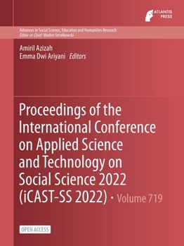 Paperback Proceedings of the International Conference on Applied Science and Technology on Social Science 2022 (iCAST-SS 2022) Book