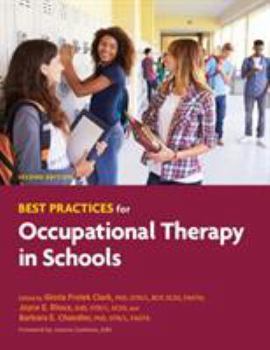 Paperback Best Practices for Occupational Therapy in Schools, 2nd Ed. Book