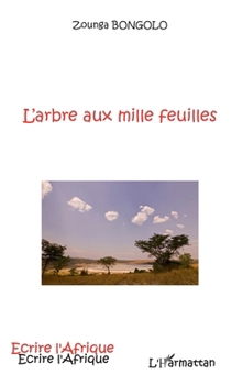 Paperback L'arbre aux mille feuilles [French] Book