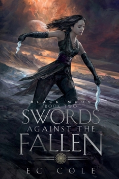 Paperback Swords Against the Fallen: Book Two - Black Moon Book