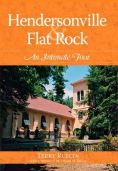 Paperback Hendersonville & Flat Rock: An Intimate Tour Book