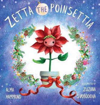 Hardcover Zetta the Poinsettia Book