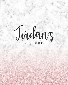 Paperback Jordan's Big Ideas: Personalized Notebook - 8x10 Lined Women's Journal Book