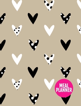 Meal Planner: Pretty Track And Plan Your Meals Weekly - 52 Week Food Planner | Diary | Log | Journal | Calendar - Meal Prep And Planning Grocery List | Large 8.5 x 11 Inch | 110 Pages - AXL 0009122