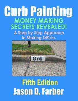 Paperback Curb Painting - Money Making Secrets Revealed! Book
