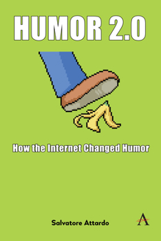 Paperback Humor 2.0: How the Internet Changed Humor Book