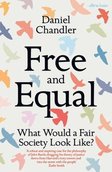Hardcover Free and Equal: What Would a Fair Society Look Like? Book