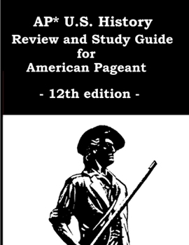Paperback AP* U.S. History Review and Study Guide for American Pageant 12th edition Book