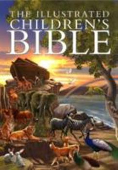 Hardcover The Illustrated Children's Bible Book