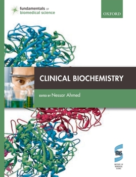 Paperback Clinical Biochemistry (Fundamentals of Biomedical Science) Book