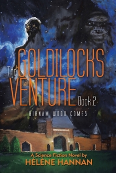 Paperback The Goldilocks Venture Book 2: Birnam Wood Comes Book
