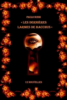 Paperback Les Dernieres Larmes de Bacchus [French] Book