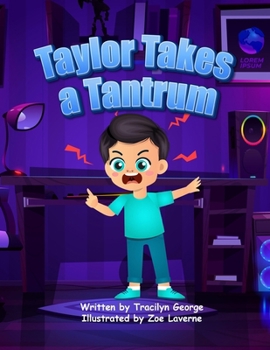 Paperback Taylor Takes a Tantrum Book