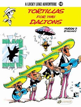 Tortillas pour les Dalton - Book #10 of the Lucky Luke