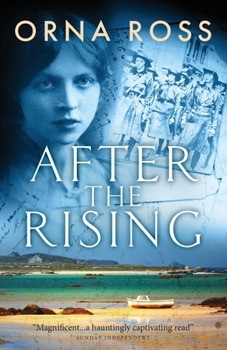 Paperback After the Rising: A Sweeping Saga of Love, Loss and Redemption - The Centenary Edition Book