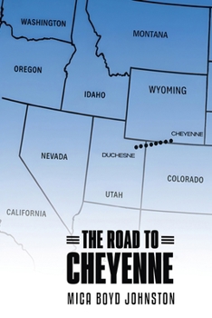 The Road to Cheyenne