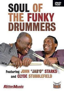 DVD Clyde Stubblefield & John Jab'o Starks - Soul of the Funky Drummers: DVD Book
