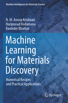Paperback Machine Learning for Materials Discovery: Numerical Recipes and Practical Applications Book
