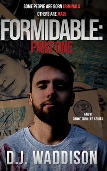 Paperback Formidable: Part One: A New Crime Thriller Series Book