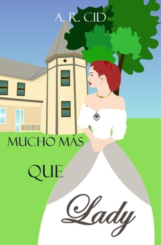 Paperback Mucho más que lady [Spanish] Book