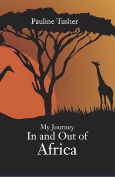 Paperback My Journey In and Out of Africa Book