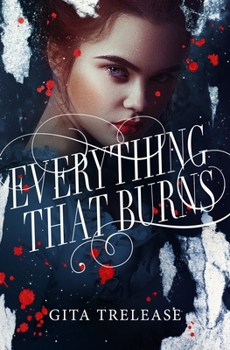 Hardcover Everything That Burns Book