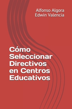 Paperback Seleccionar directivos en centros educativos [Spanish] Book