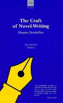 The Craft of Novel Writing (Writers' Guide Series) (Writers' Guide Series) - Book  of the Allison & Busby Writer's Guides