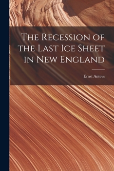 Paperback The Recession of the Last Ice Sheet in New England Book