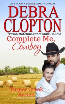 Cowboy for Keeps - Book #3 of the Turner Creek Ranch