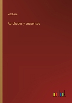 Paperback Aprobados y suspensos [Spanish] Book