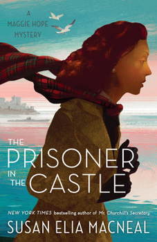 Paperback The Prisoner in the Castle: A Maggie Hope Mystery Book