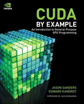 Paperback Cuda by Example: An Introduction to General-Purpose Gpu Programming Book