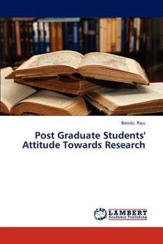 Paperback Post Graduate Students' Attitude Towards Research Book