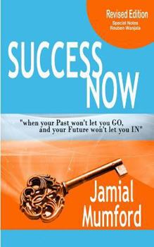 Paperback Success Now: How to Forgive Your Past Book