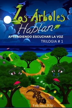 Paperback Los Árboles Hablan: Aprendiendo escuchar la Voz [Spanish] Book