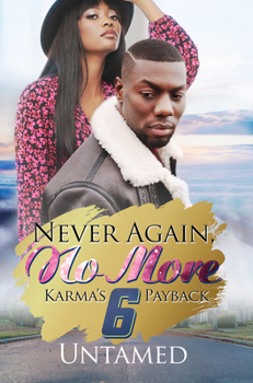 Paperback Never Again, No More 6: Karma's Payback Book