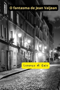 O fantasma de Jean Valjean (Portuguese Edition)