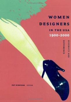 Women Designers in the USA, 1900-2000: Diversity and Difference