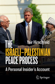 Paperback The Israeli-Palestinian Peace Process: A Personal Insider's Account Book