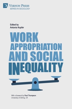 Paperback Work Appropriation and Social Inequality Book