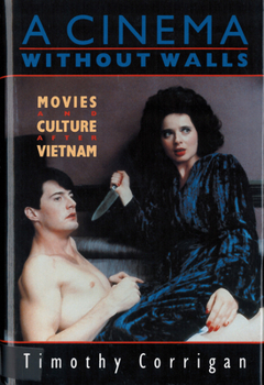 Paperback A Cinema Without Walls: Movies and Culture after Vietnam Book