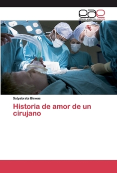 Paperback Historia de amor de un cirujano [Spanish] Book