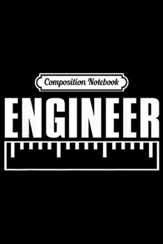 Paperback Composition Notebook: Engineer Gift - Engineer Journal/Notebook Blank Lined Ruled 6x9 100 Pages Book